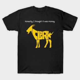 Honestly, I thought it was money. Caitlin 22 T-Shirt